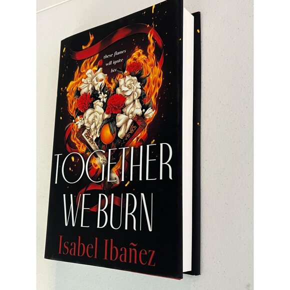 Together We Burn Book Teen Fiction Fantasy Romance Historical Isabel Ibanez - Picture 4 of 6